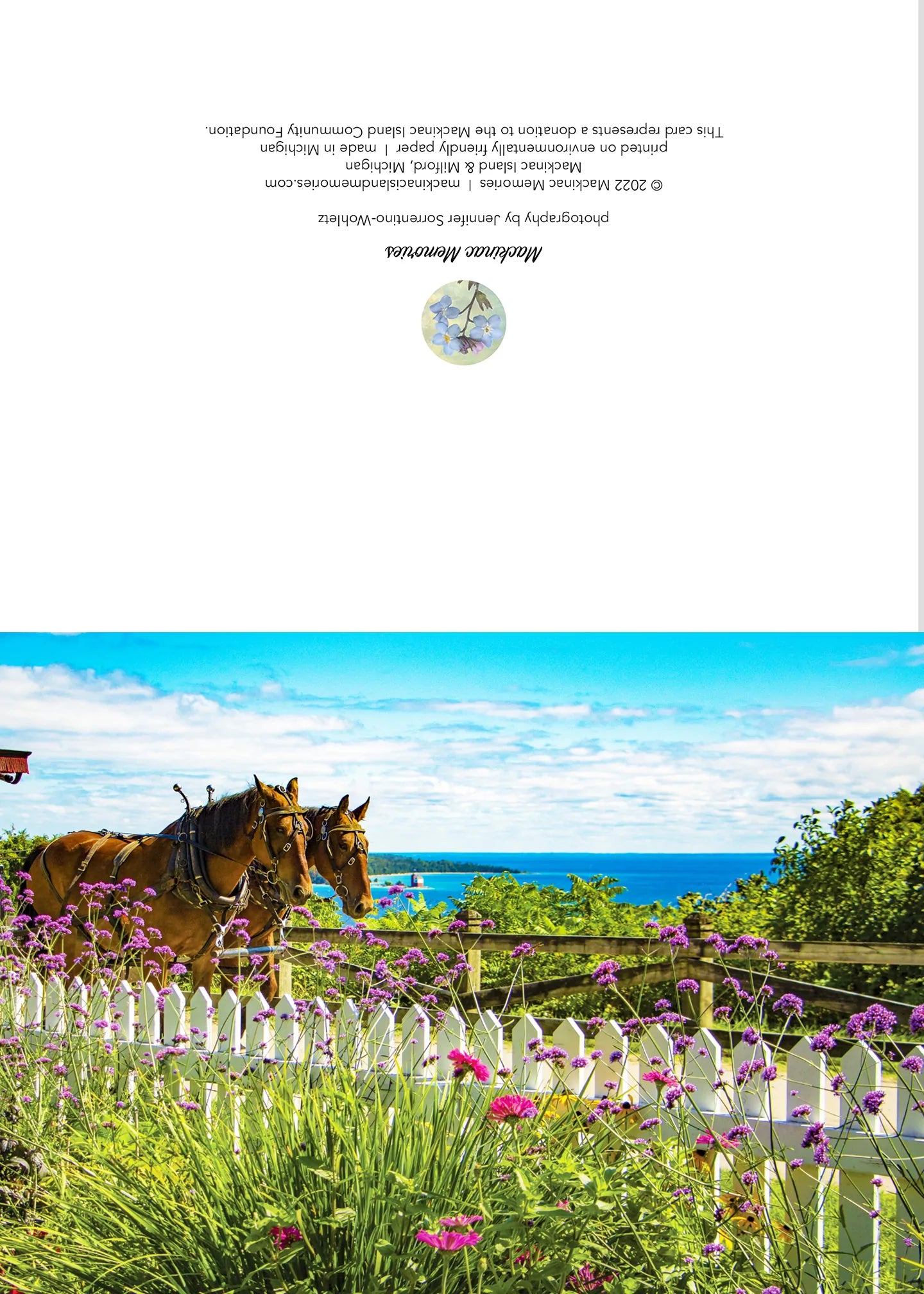 Blank greeting card featuring a Mackinac Island photograph by local artist Jennifer Wohletz of Mackinac Memories. Blank greeting card featuring a Mackinac Island photograph by local artist Jennifer Wohletz of Mackinac Memories.