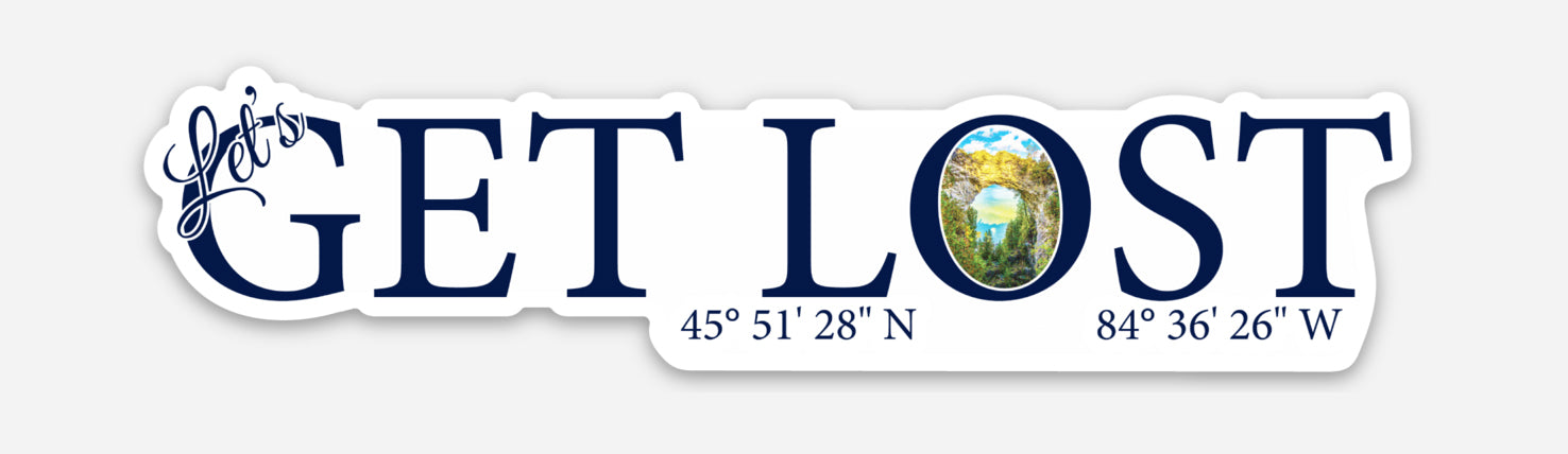 Decorate your bikes, boats, cars, walls, laptops, water bottles, outdoor gear and more with Mackinac Island inspired stickers. This die cut vinyl sticker features the words' "Let's Get Lost" with a photo of Mackinac Island's Arch Rock in the "O" and coordinates for the iconic limestone rock in the Mackinac Island State Park. 