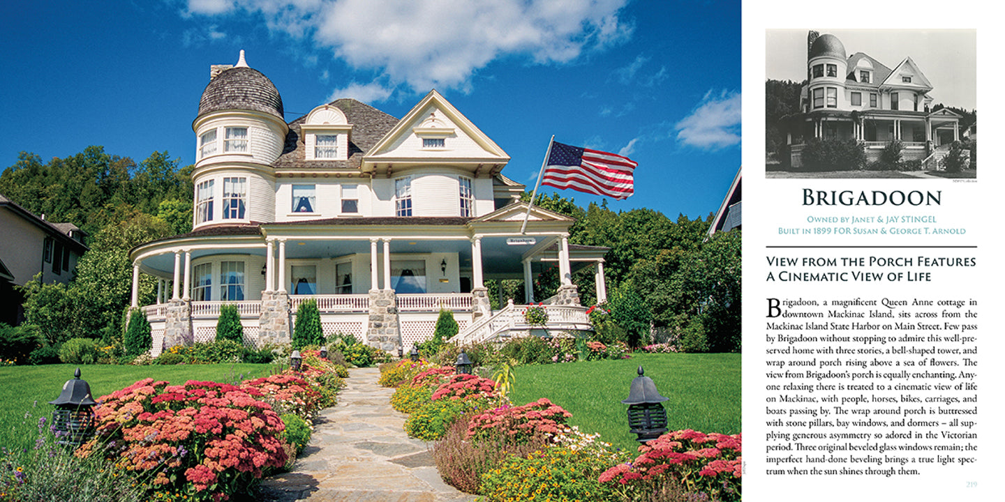 A Mackinac Island coffee table book by Moira Croghan and Mark Bearss.  The book takes readers inside Mackinac Island's well-preserved collection of Victorian cottages.  Published by Mackinac Memories with Mackinac Jane's Publishing.